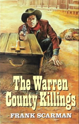 The Warren County Killings by Frank Scarman